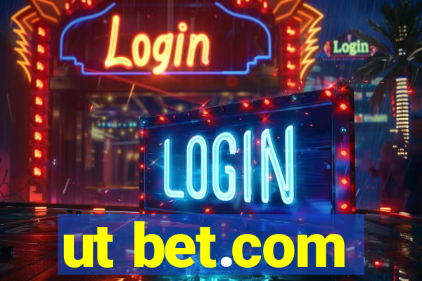 ut bet.com