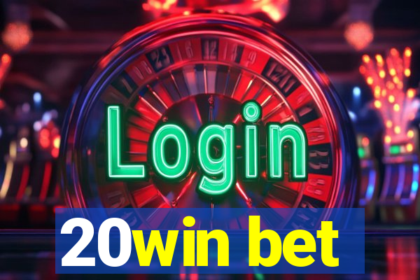 20win bet