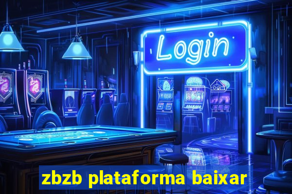 zbzb plataforma baixar