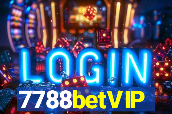 7788betVIP