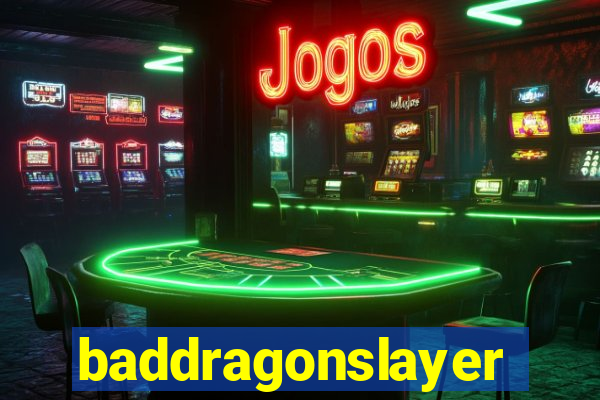 baddragonslayer