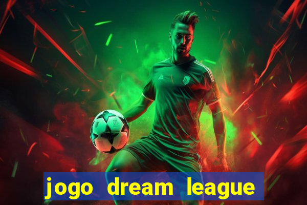 jogo dream league soccer 2016