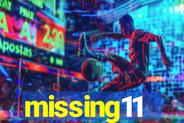missing11