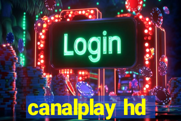 canalplay hd