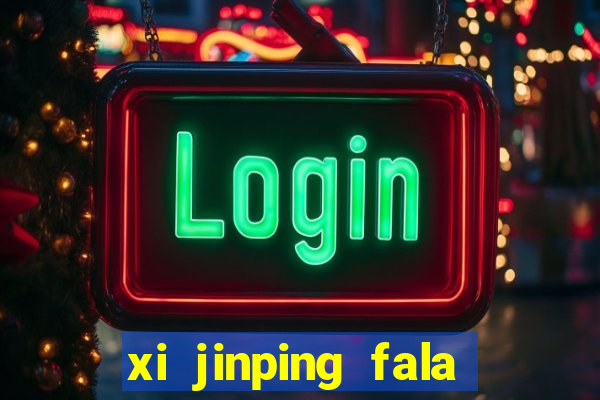 xi jinping fala quantos idiomas