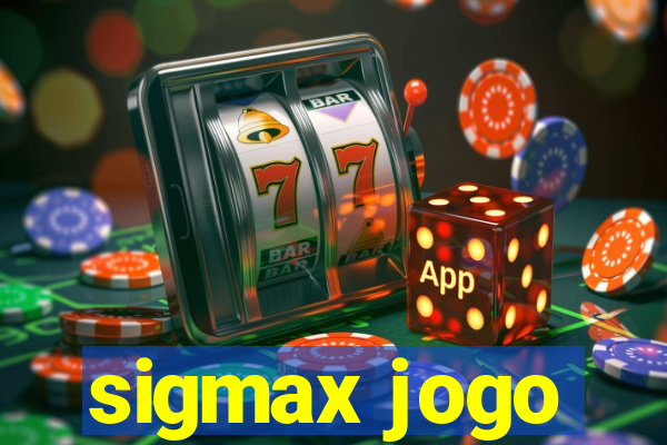 sigmax jogo