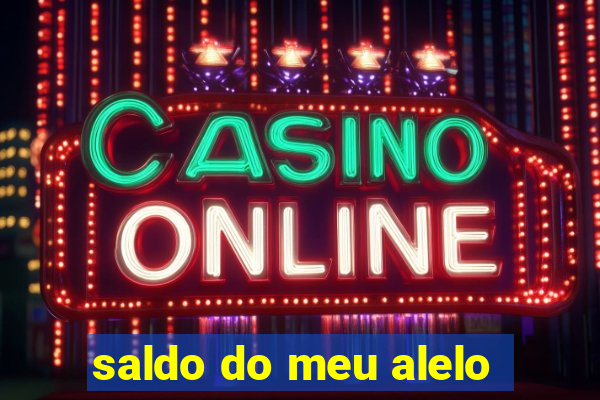 saldo do meu alelo