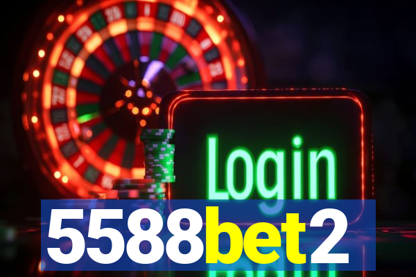 5588bet2