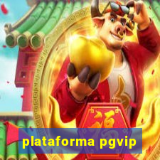 plataforma pgvip