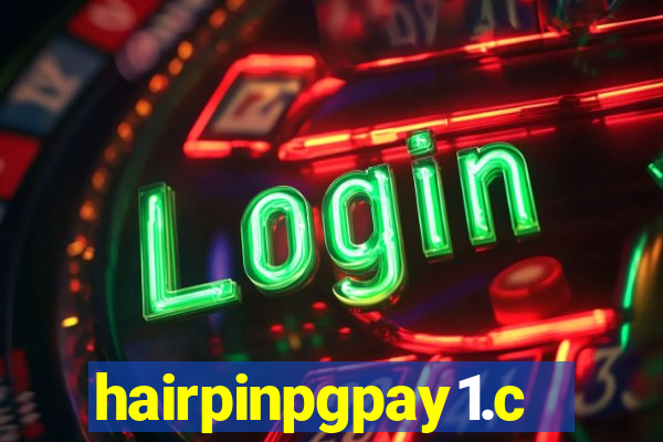 hairpinpgpay1.com