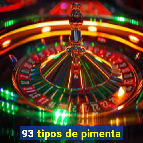 93 tipos de pimenta