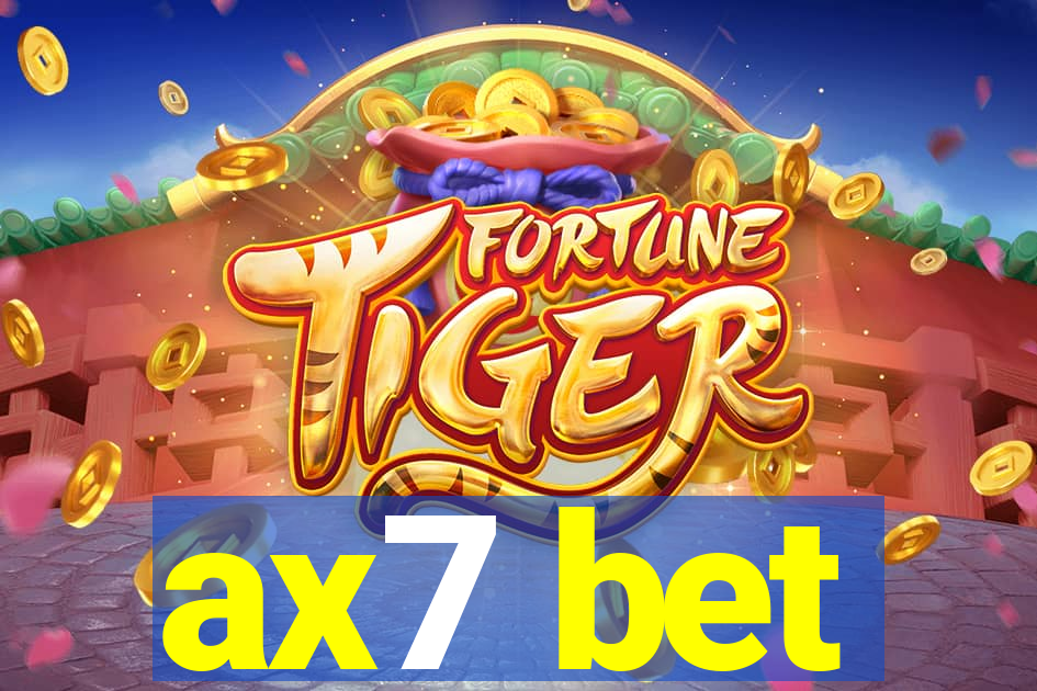 ax7 bet