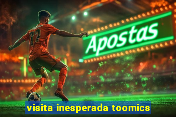 visita inesperada toomics