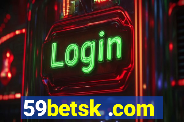 59betsk .com