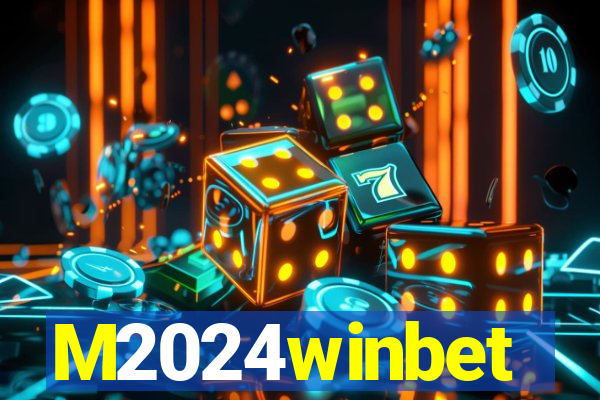 M2024winbet
