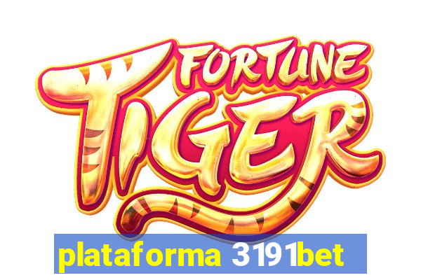 plataforma 3191bet