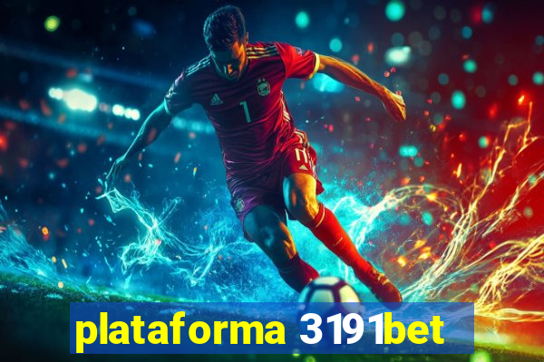 plataforma 3191bet