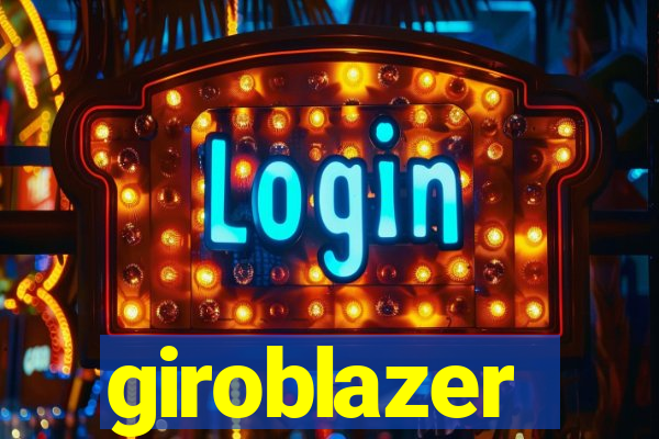 giroblazer