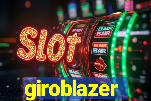 giroblazer