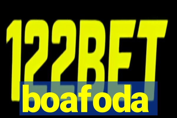 boafoda