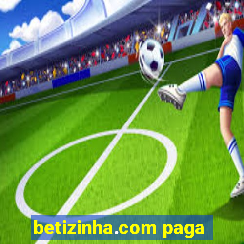 betizinha.com paga
