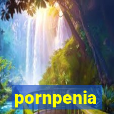 pornpenia