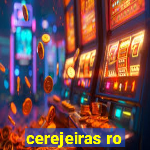 cerejeiras ro