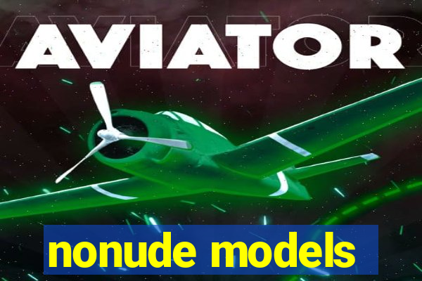 nonude models