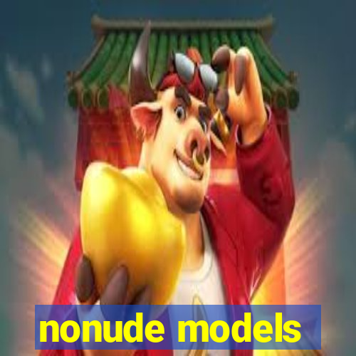 nonude models