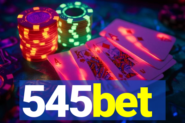 545bet