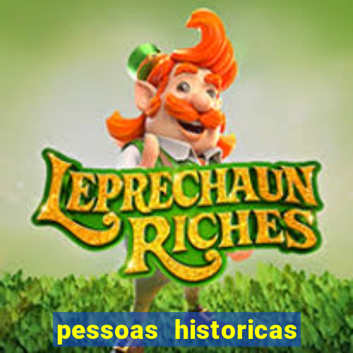 pessoas historicas de a a z