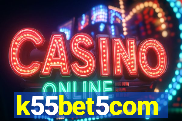 k55bet5com