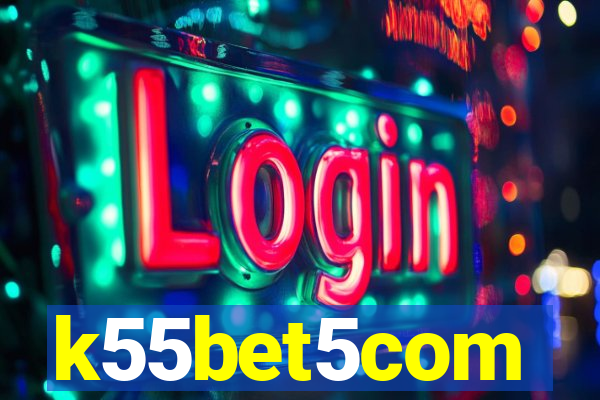k55bet5com