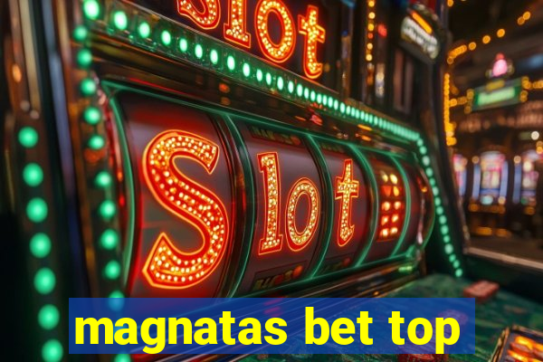 magnatas bet top