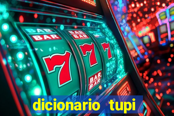 dicionario tupi guarani on line