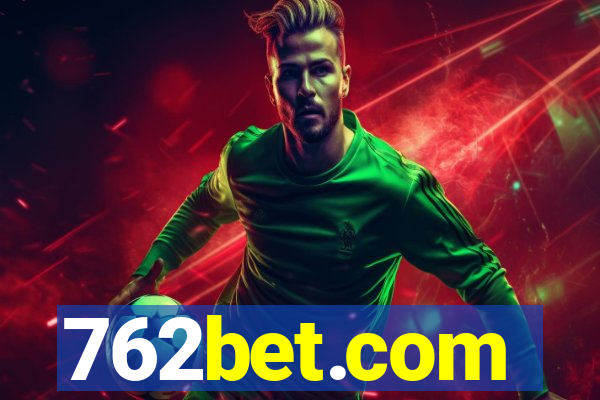 762bet.com