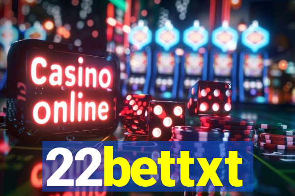 22bettxt
