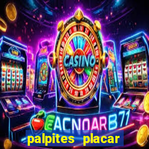 palpites placar exato dos jogos de amanh?