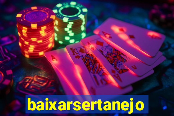 baixarsertanejo