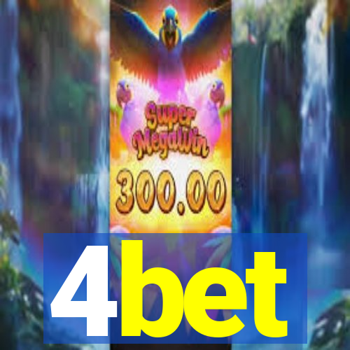 4bet