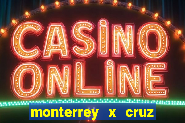 monterrey x cruz azul palpite
