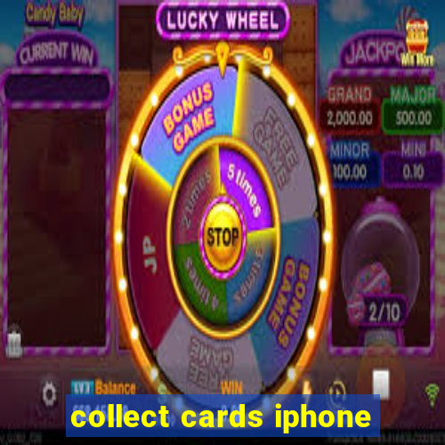 collect cards iphone