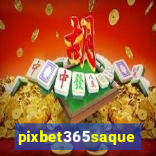 pixbet365saque