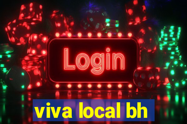 viva local bh