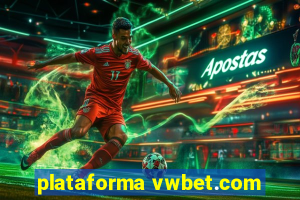 plataforma vwbet.com