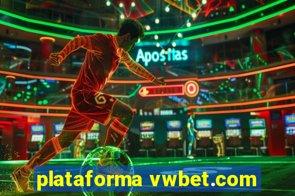 plataforma vwbet.com