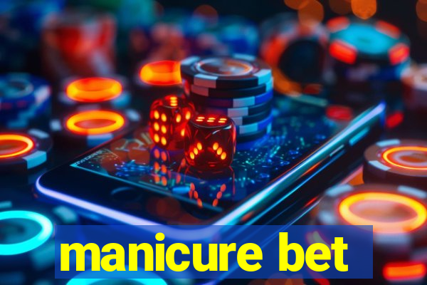 manicure bet