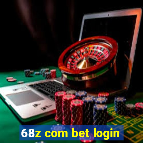 68z com bet login