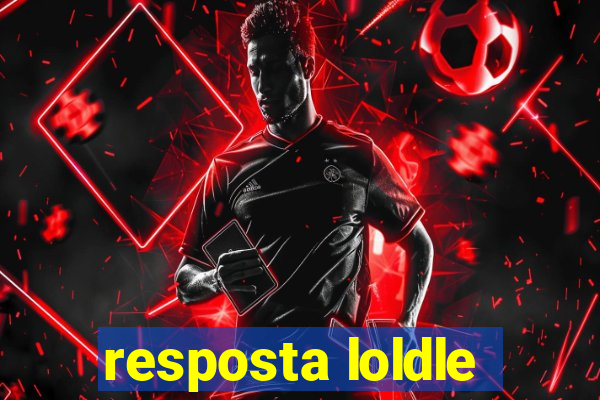 resposta loldle