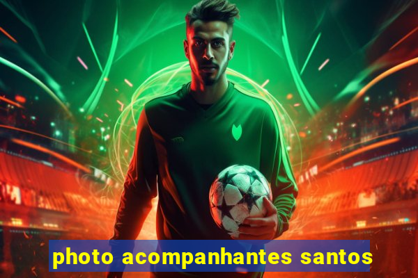 photo acompanhantes santos